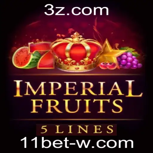 Descubra o Fascinante Mundo de ImperialFruits5 e a Plataforma 11bet